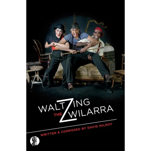 Waltzing the Wilarra - Paperback (ONLINE ORDER ONLY)