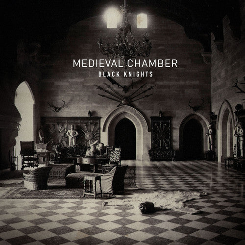 Black Knights - Medieval Chamber [Vinyl]
