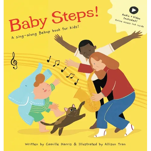 Baby Steps: A sing-along Bebop book for kids! - Hardcover (ONLINE ORDER ONLY)