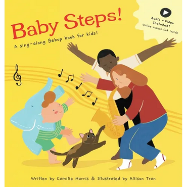 Baby Steps: A sing-along Bebop book for kids! - Hardcover (ONLINE ORDER ONLY)