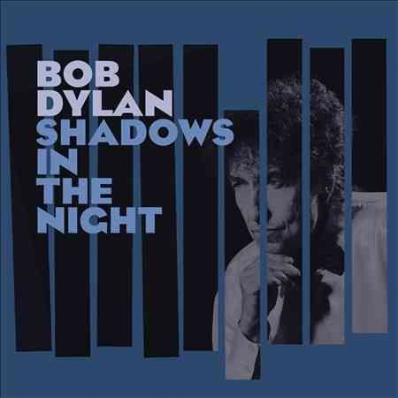 Bob Dylan - SHADOWS IN THE NIGHT [Vinyl] (ONLINE ORDER ONLY)