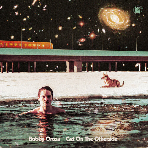 Bobby Oroza - Get On The Otherside [Vinyl] (ONLINE ORDER ONLY)