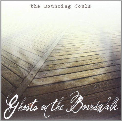 Bouncing Souls - GHOSTS ON THE BOARDWALK [Vinyl] (ONLINE ORDER ONLY)