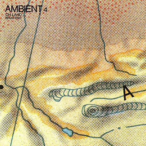 Ambient 4:On Land [LP] [Vinyl]