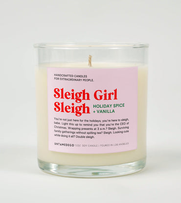 Sleigh Girl Sleigh | Funny Christmas Candle (ONLINE ORDER ONLY)