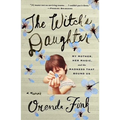 The Witch's Daughter: My Mother, Her Magic, and the Madness That Bound Us - Hardcover (ONLINE ORDER ONLY)