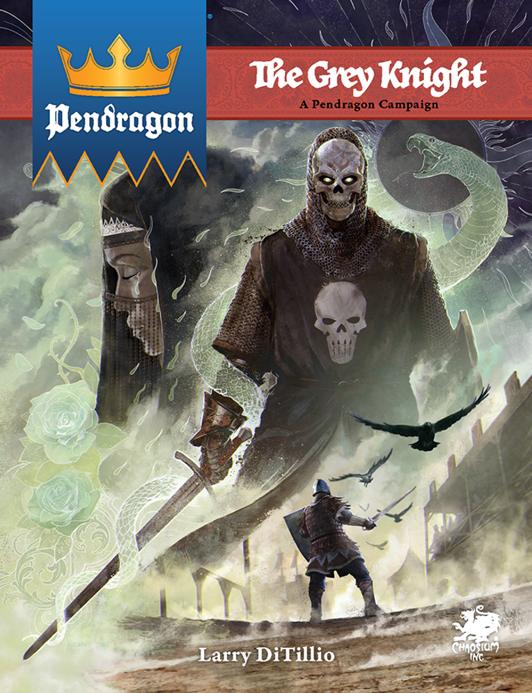 Pendragon: The Grey Knight (ONLINE ORDER ONLY)