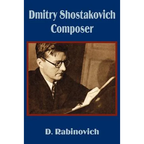Dmitry Shostakovich Composer - Paperback (ONLINE ORDER ONLY)