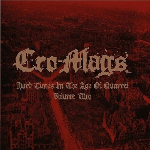 HARD TIMES IN THE AGE OF QUARREL VOL 2 (RED VINYL) [Vinyl] (ONLINE ORDER ONLY)