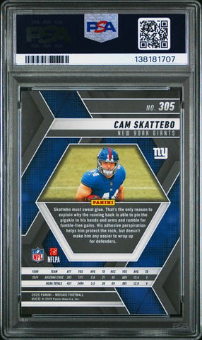 Graded 2025 Panini Mosaic Cam Skattebo #305 Rookie RC Football Card PSA 10 Gem Mint (ONLINE ORDER ONLY)