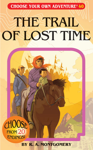 Choose Your Own Adventure: 40 The trail of lost time