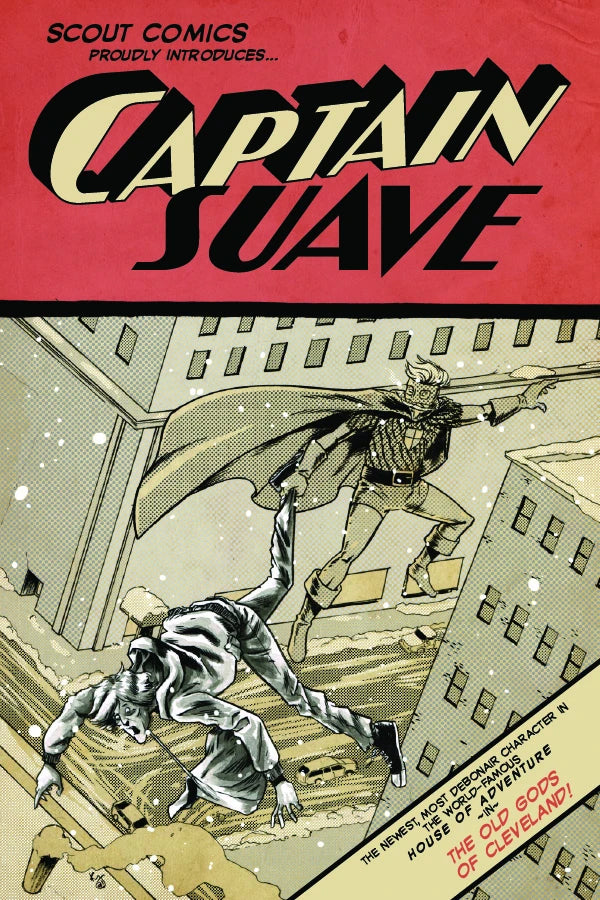 Captain Suave Ashcan Preview #1 (07/28/2021) Scout (ONLINE ORDER ONLY)