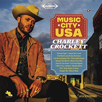 Charley Crockett - Music City USA (45 RPM, 180 Gram Vinyl) (2 Lp's) [Vinyl] (ONLINE ORDER ONLY)
