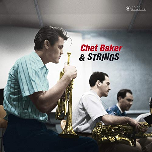 Chet Baker & Strings [Vinyl] (ONLINE ORDER ONLY)
