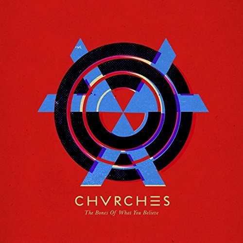 Chvrches - The Bones Of What You Believe [Import] (LP) [Vinyl]