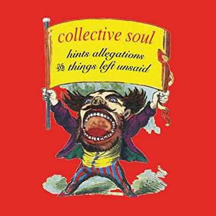 Collective Soul - Hints Allegations And Things Left Unsaid [Vinyl]