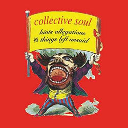 Collective Soul - Hints Allegations And Things Left Unsaid [Vinyl]