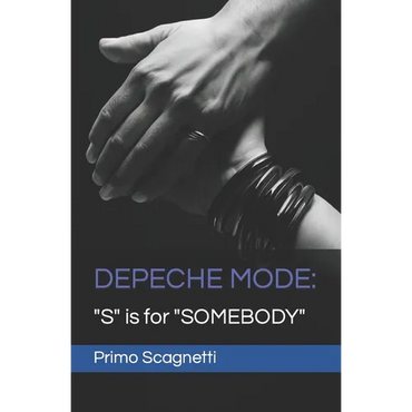 Depeche Mode: "S" is for "SOMEBODY" - Paperback (ONLINE ORDER ONLY)