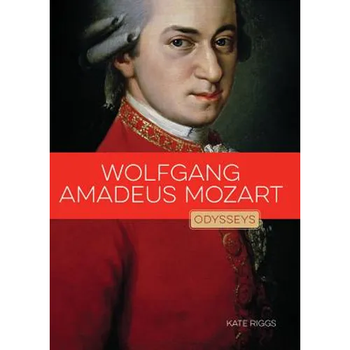 Wolfgang Amadeus Mozart - Library Binding (ONLINE ORDER ONLY)
