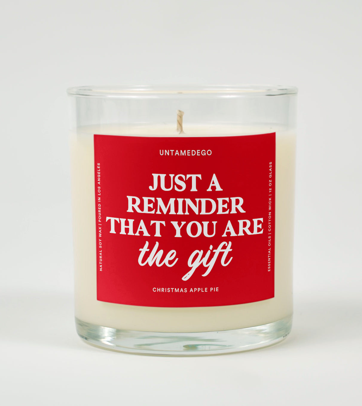 Just a Reminder That You Are the Gift | Funny Christmas Candle (ONLINE ORDER ONLY)