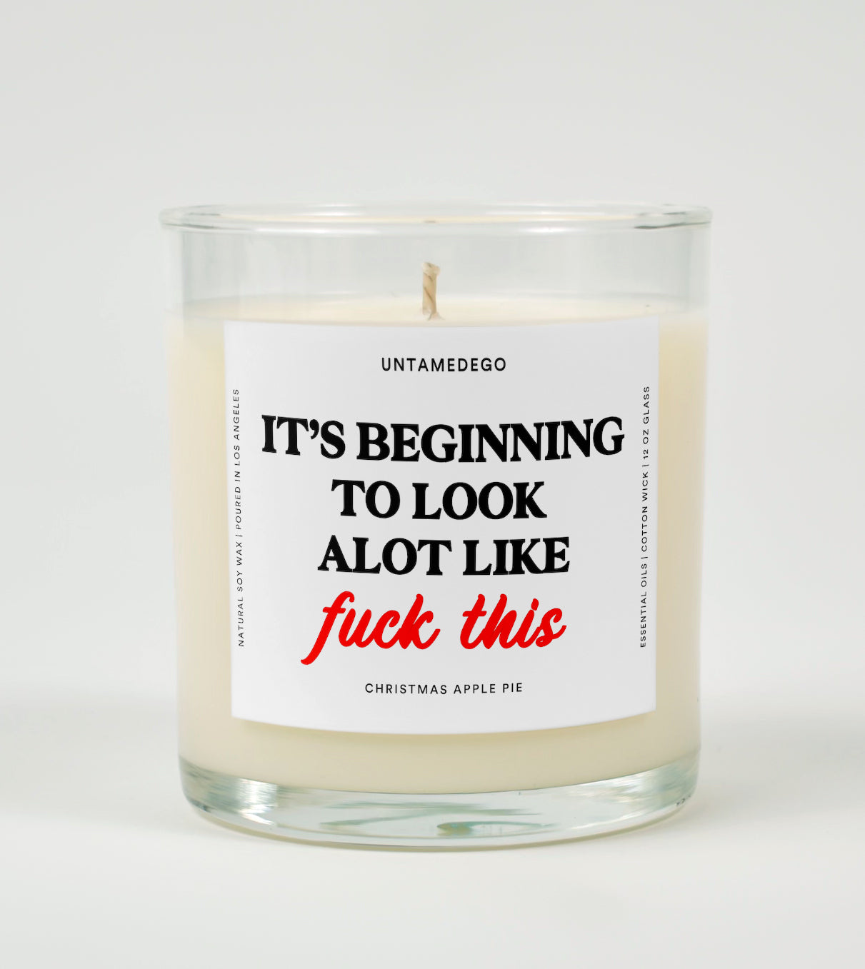 It’s Beginning to Look a Lot Like Fuck This | Funny Christmas Candle (ONLINE ORDER ONLY)