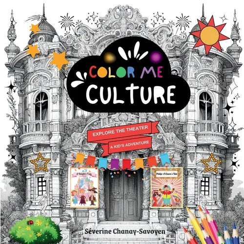 Explore the Theater: A Kid's Adventure - Paperback (ONLINE ORDER ONLY)