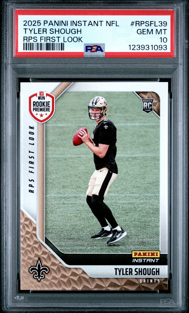 Graded 2025 Panini Instant Tyler Shough #RPSFL39 RPS First Look Rookie RC Football Card PSA 10 Gem Mint (ONLINE ORDER ONLY)