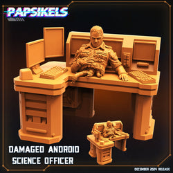 3D Printed Papsikels Damaged Android Science Officer Dec. 2024 SciFi 28mm 32mm (Online Only)
