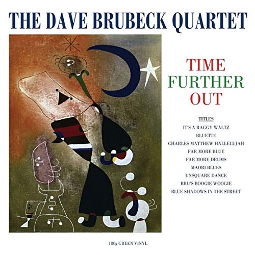 DAVE BRUBECK QUARTET - Time Further Out (Green Vinyl) [Vinyl] (ONLINE ORDER ONLY)