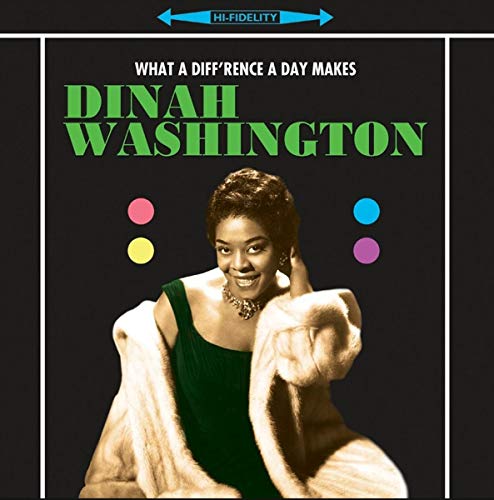 DINAH WASHINGTON - What A Difference A Day Makes [Vinyl]