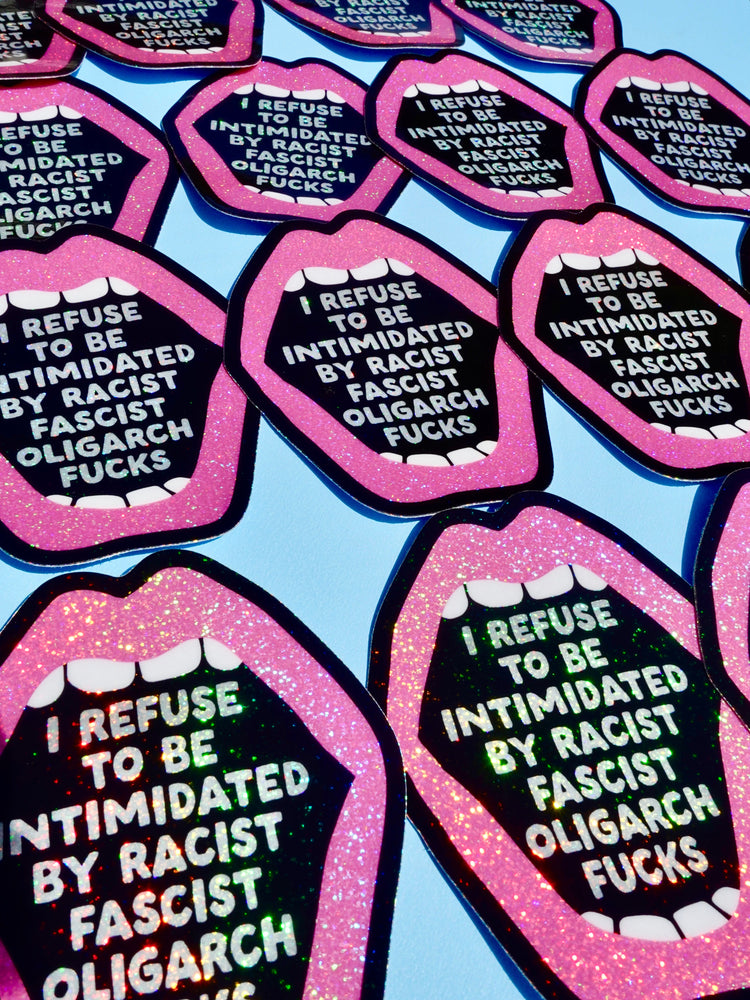 Anti-Fascist Statement Sticker – Bold Political Vinyl Sticker with Pink Glitter Mouth (ONLINE ORDER ONLY)