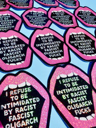 Anti-Fascist Statement Sticker – Bold Political Vinyl Sticker with Pink Glitter Mouth (ONLINE ORDER ONLY)