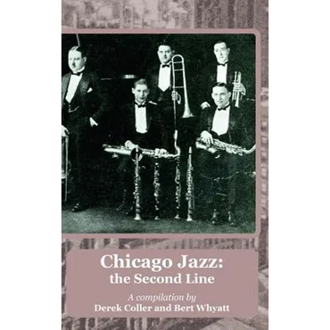 Chicago Jazz: the Second Line - Hardcover (ONLINE ORDER ONLY)