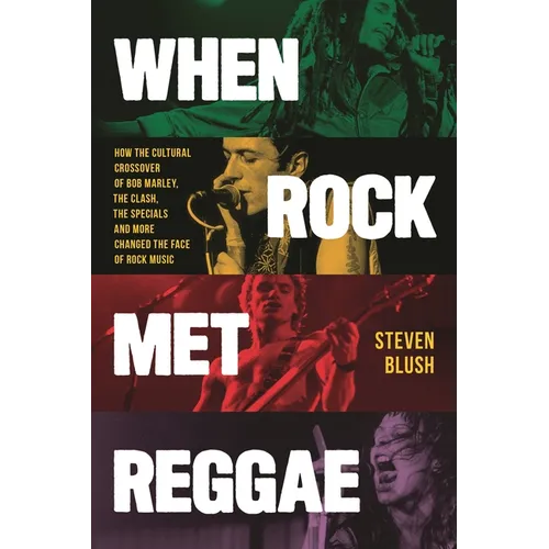 When Rock Met Reggae - Paperback (ONLINE ORDER ONLY)