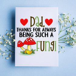 Dad Fungi Birthday Card (ONLINE ORDER ONLY)