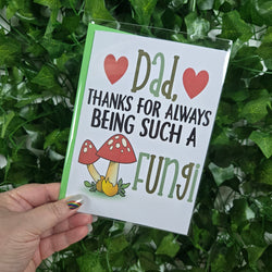 Dad Fungi Birthday Card (ONLINE ORDER ONLY)