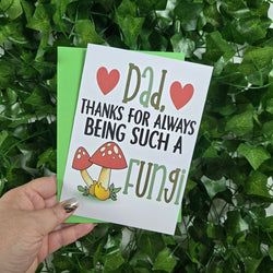 Dad Fungi Birthday Card (ONLINE ORDER ONLY)