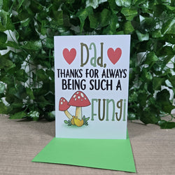 Dad Fungi Birthday Card (ONLINE ORDER ONLY)