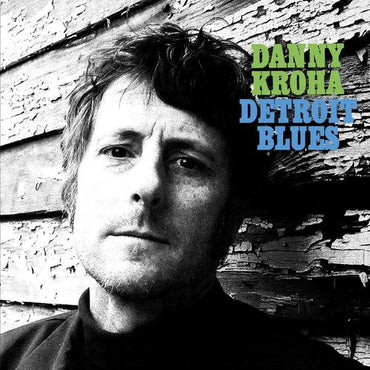 Danny Kroha - Detroit Blues [Vinyl]