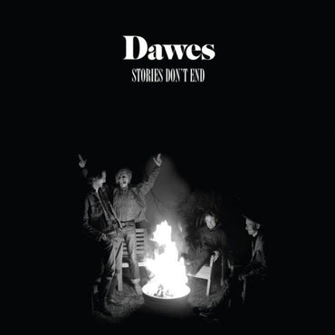 Dawes - STORIES DON'T END [Vinyl] (ONLINE ORDER ONLY)
