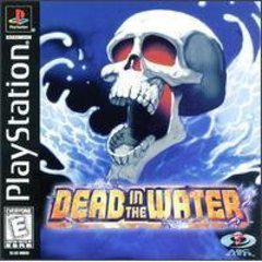 Dead in the Water - Playstation (Online Order Only)