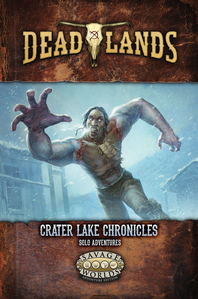 Savage Worlds: Deadlands - Crater Lake Chronicles Solo Adventures (ONLINE ORDER ONLY)