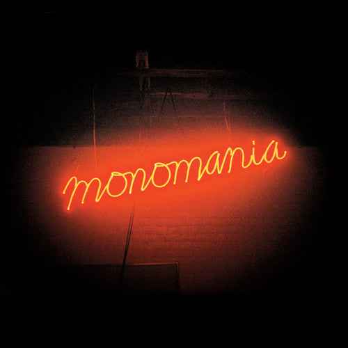 Monomania [Vinyl]