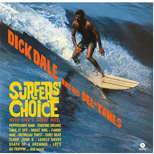 Dick Dale & His Del-Tones - Surfer's Choice [Import] [Vinyl] (ONLINE ORDER ONLY)