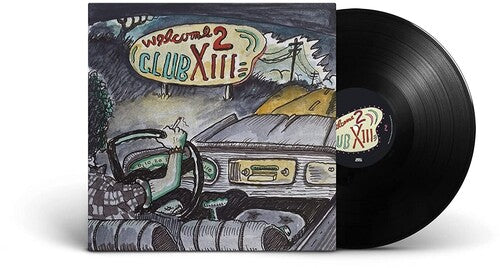 Drive-By Truckers - Welcome 2 Club XIII (180 Gram Vinyl) [Vinyl] (ONLINE ORDER ONLY)