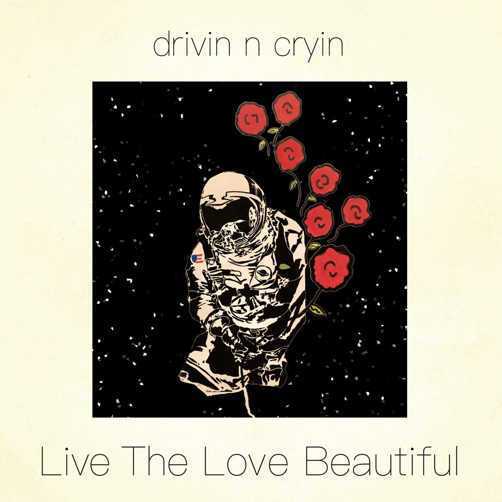 Drivin N Cryin - Live The Love Beautiful (140 Gram Smokey Clear Vinyl) [Vinyl] (ONLINE ORDER ONLY)