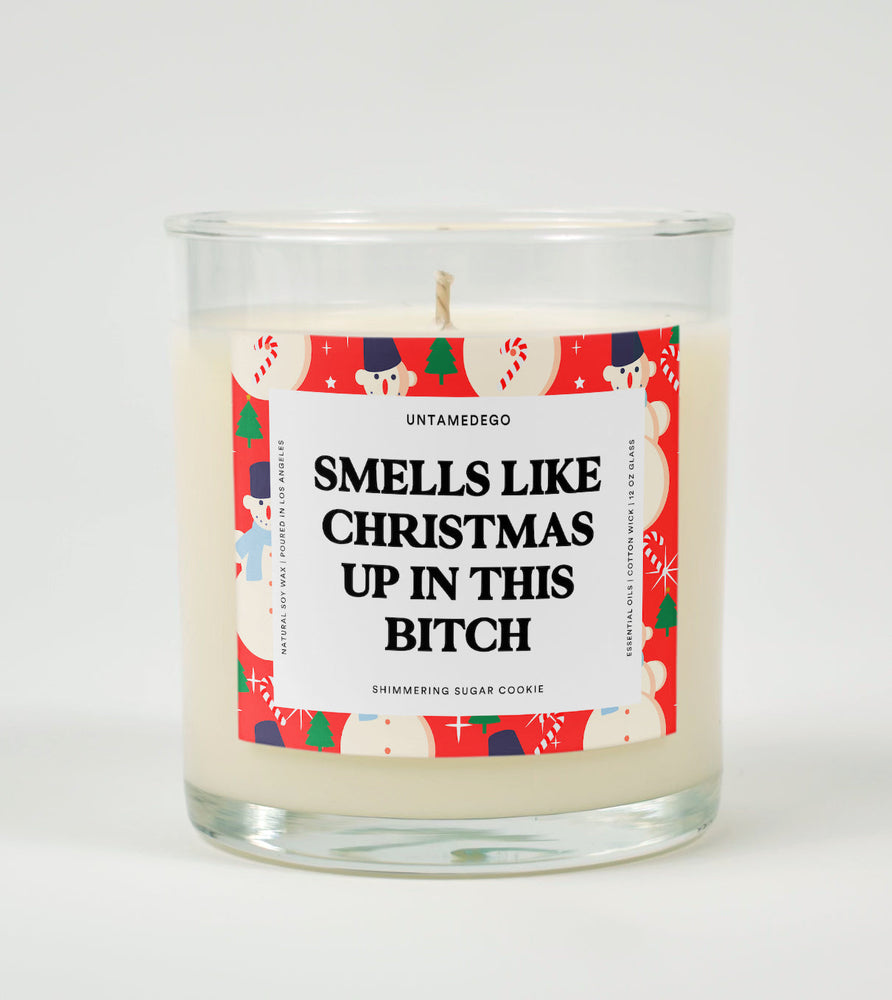 Smells Like Christmas Up In This Bitch Christmas Glass Candle (ONLINE ORDER ONLY)