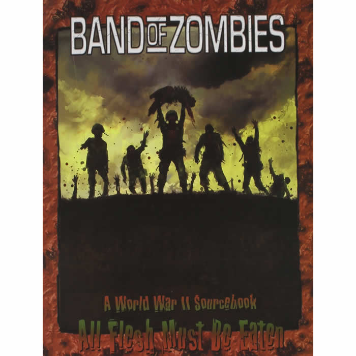 EDN8016 Band of Zombies All Flesh Must Be Eaten RPG (ONLINE ORDER ONLY)