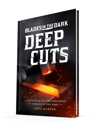 Blades in the Dark: Deep Cuts (ONLINE ORDER ONLY)