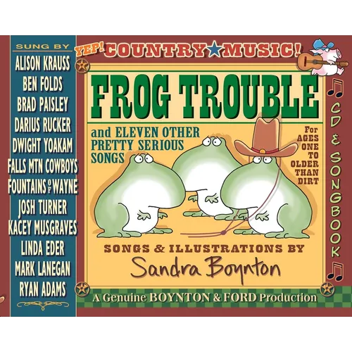 Frog Trouble: And Eleven Other Pretty Serious Songs - Hardcover (ONLINE ORDER ONLY)